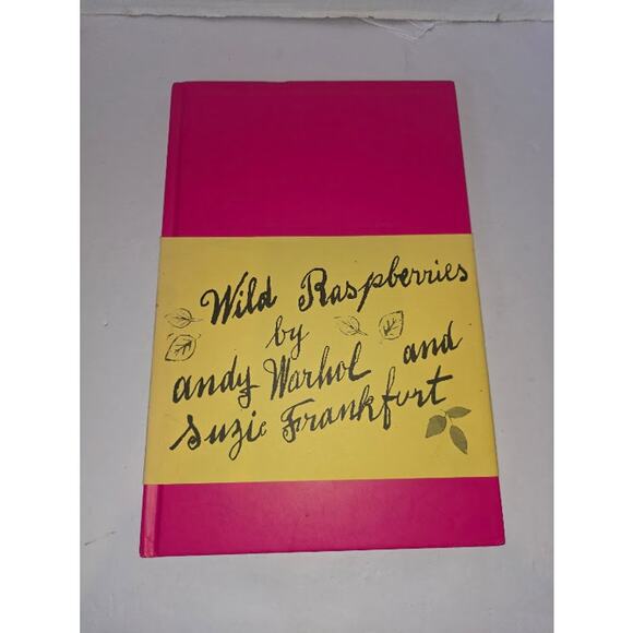 Wild Raspberries (Andy Warhol | Suzie Frankfurt) 1997 1st Edition Hardcover - Picture 1 of 9